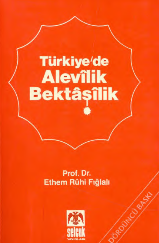 TURKIYE'DE ALEVILIK BEKTASILIK - بکتاشيان و علويان در ترکيه