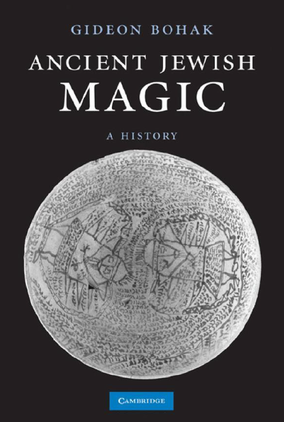 ANCIENT JEWISH MAGIC; A History