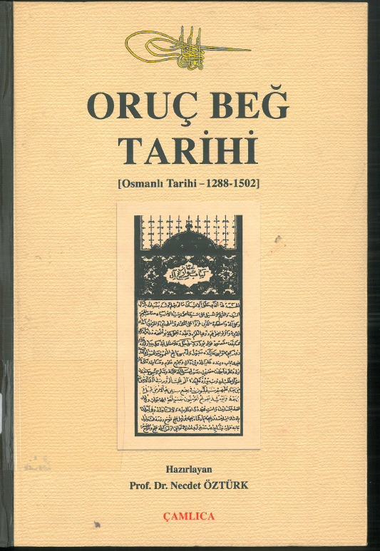 Oruc Beg Tarihi (Osmali Tarihi - 1288-1502)