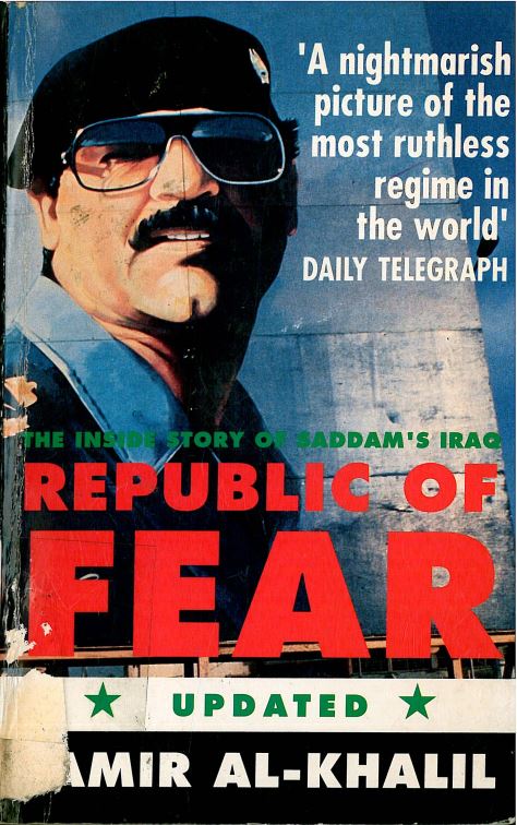 Republic of fear - The inside story of saddam`s iraq