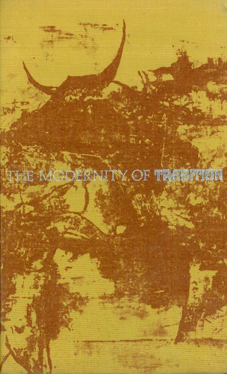 The modernity of tradition
