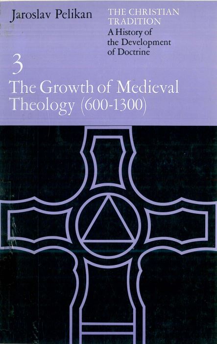 The chirstian tradition - A history of the development of doctrine - The Growth of medieval theology (600-1300)