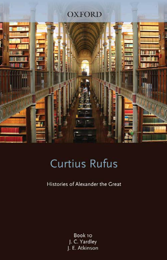 CURTIUS RUFUS; Histories of Alexander the Great