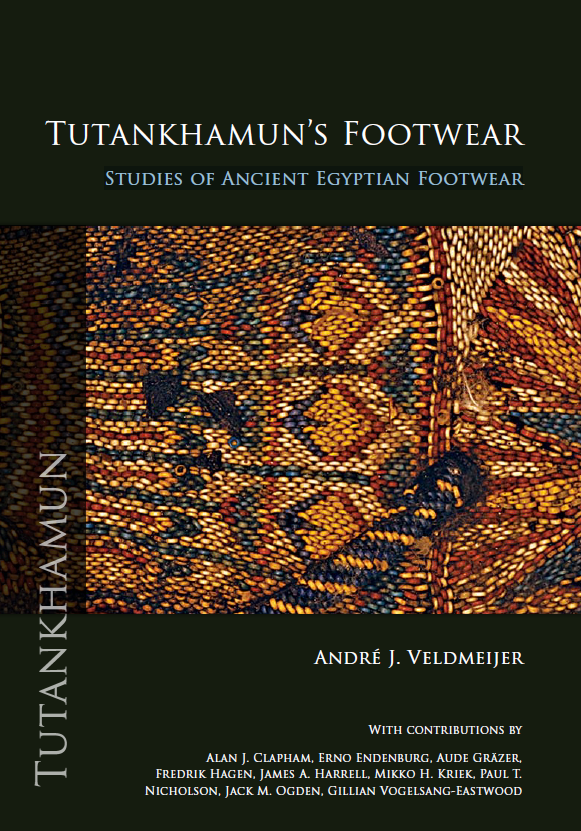 Tutankhamun’s Footwear; Studies of Ancient Egyptian Footwear
