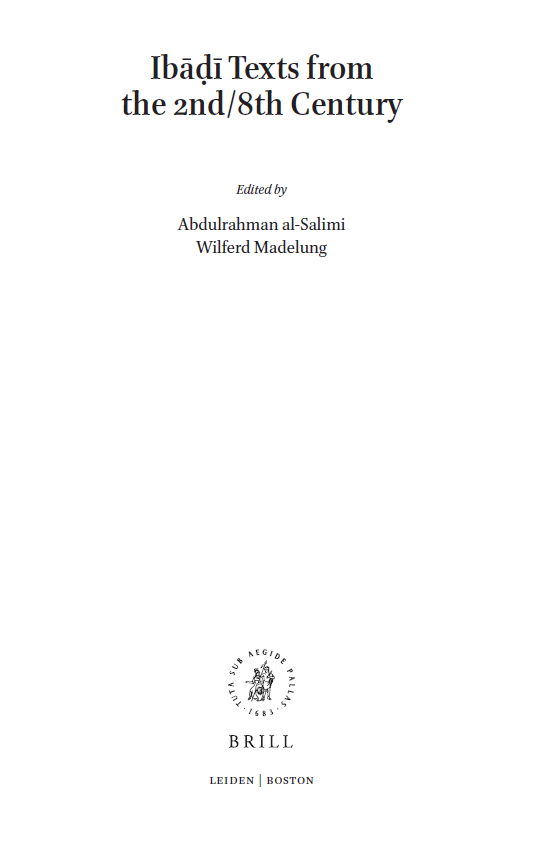 Islamic History and Civilization 133; Ibadi Texts from the 2nd/8th Century