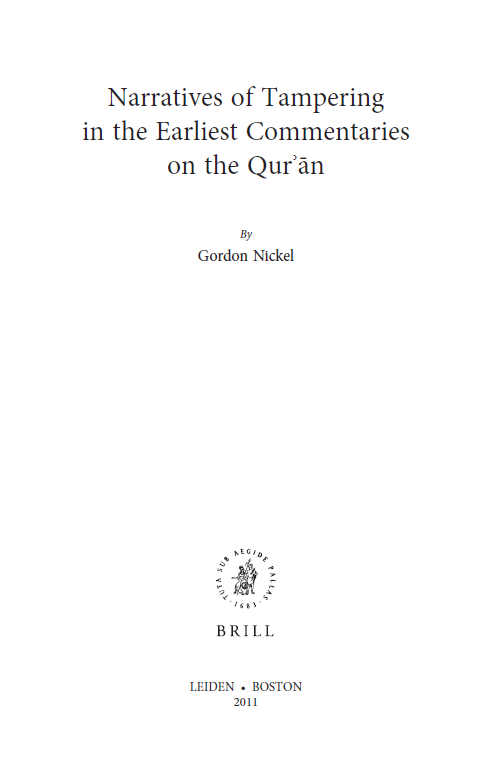 History of Christian-Muslim Relations; Narratives of Tampering in the Earliest Commentaries on the Qur'an (VOLUME 13)