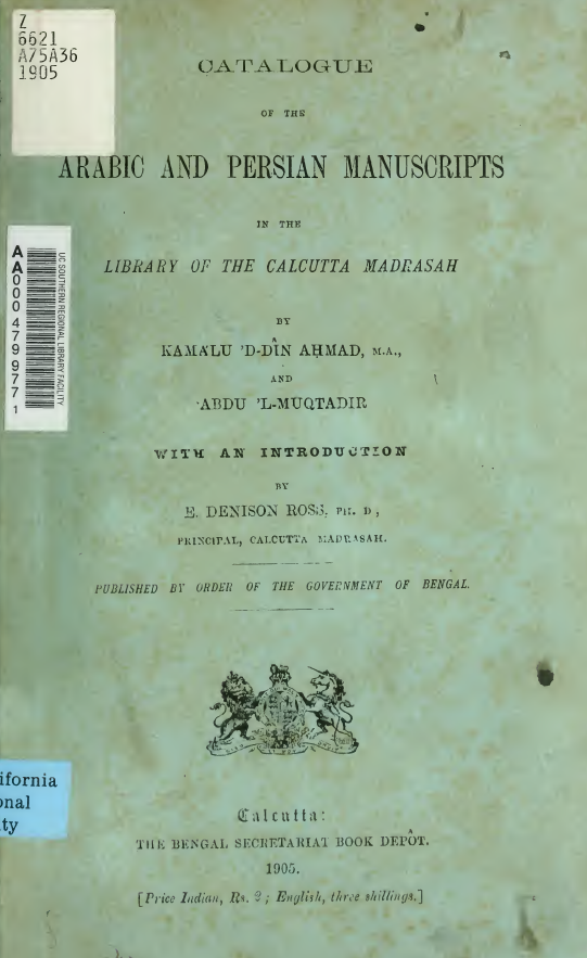 Catalogue of the Arabic and Persian manuscripts in the library of the Calcutta Medrasah