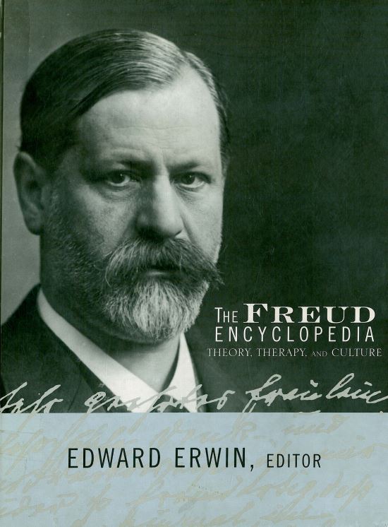 The freud encyclopedia theory therapy and culture