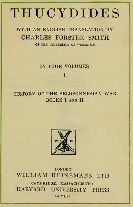THUCYDIDES; HISTORY OF THE PELOPONNESIAN WAR BOOKS I and II