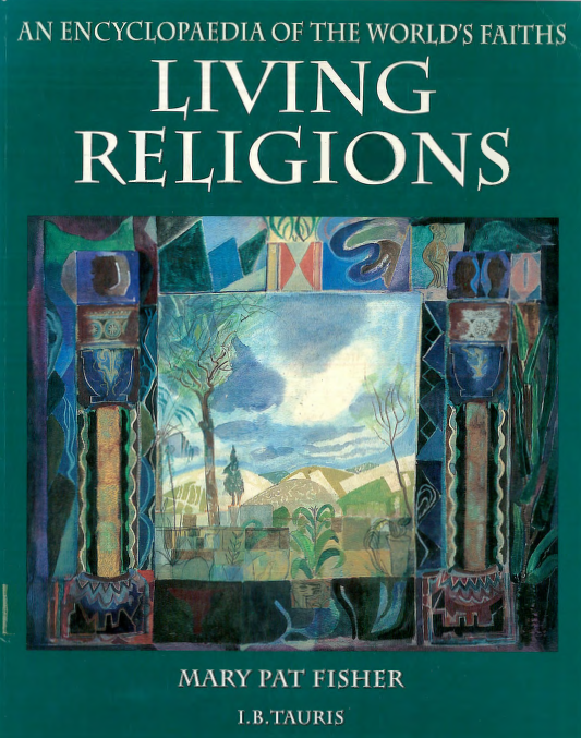 An encyclopaedia of the world's faiths; Living religions