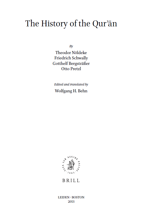 Texts and Studies on the Qur'an; The History of the Qur'an (volume 8)