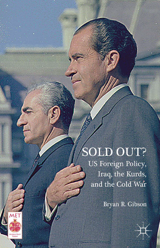 Sold Out? US Foreign Policy, Iraq, the Kurds, and the Cold War