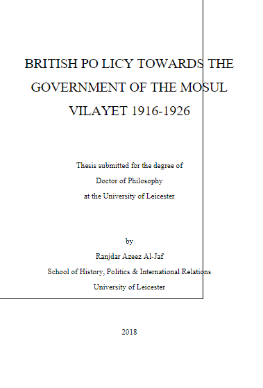 British policy towards the government of the Mosul vilayet 1916-1926 (PhD thesis)