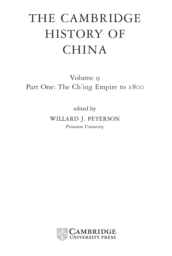 The Cambridge History Of China; The Ch'ing Empire to 1800