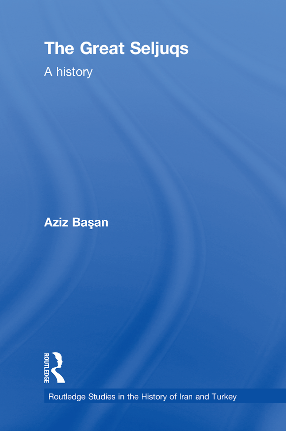 The Great Seljuqs; A history
