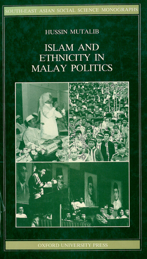 Islam and ethnicity in Malay politics