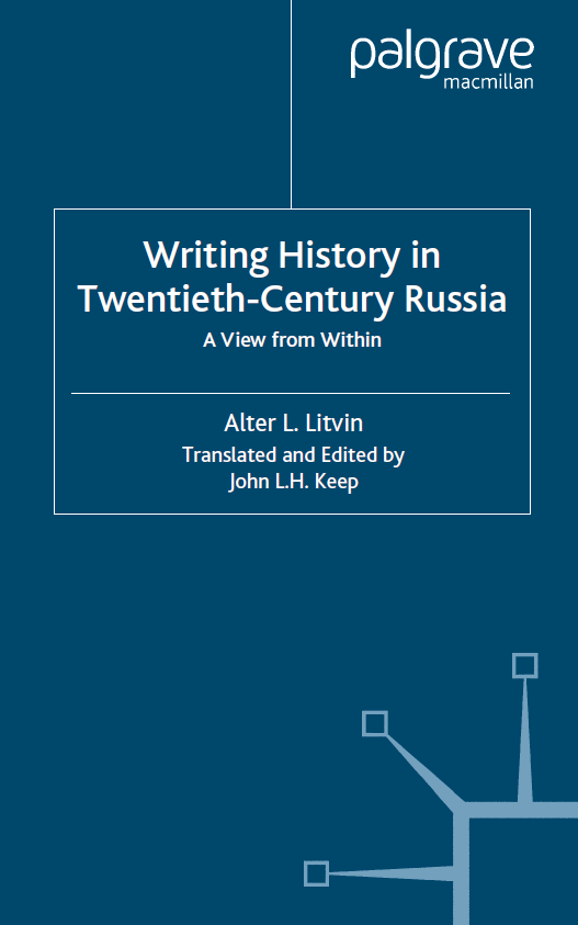 Writing History in Twentieth-Century Russia; A View from Within