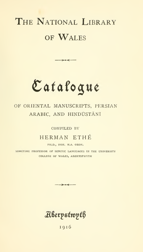 CATALOGUE OF ORIENTAL MANUSCRIPTS, PERSIAN ARABIC, AND HINDUSTANI