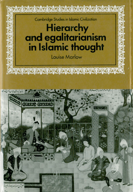 Hierarchy and egalitarianism in Islamic thought