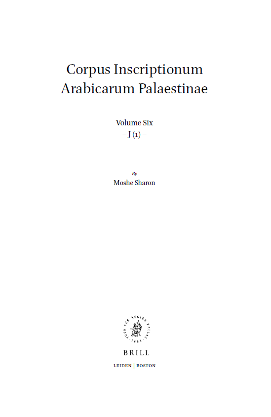 Handbook of Oriental Studies Handbuch der Orientalistik; Corpus Inscriptionum Arabicarum Palaestinae Volume Six; VOLUME 30
