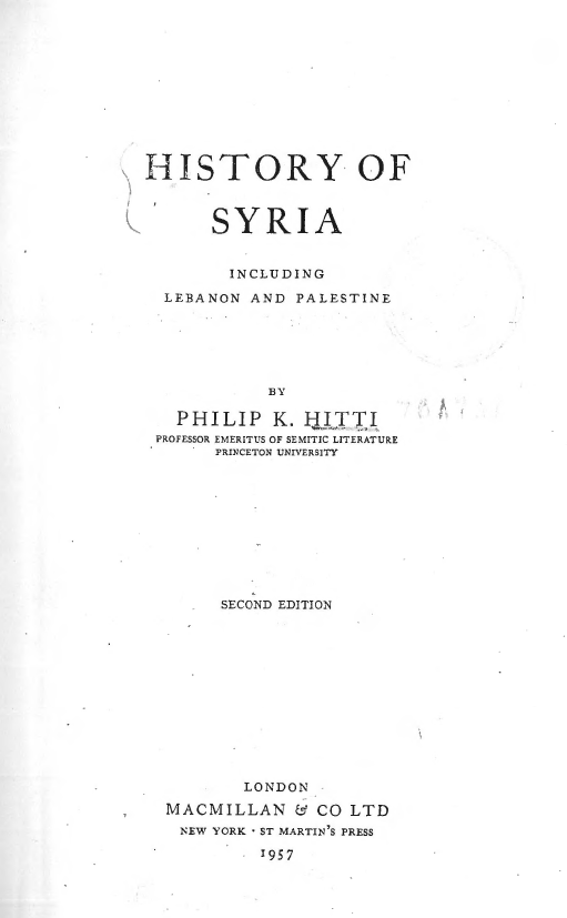 History of Syria; Including Lebanon and Palestine