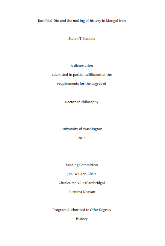 Rashid al-Din and the making of history in Mongol Iran (dissertation of Doctor)