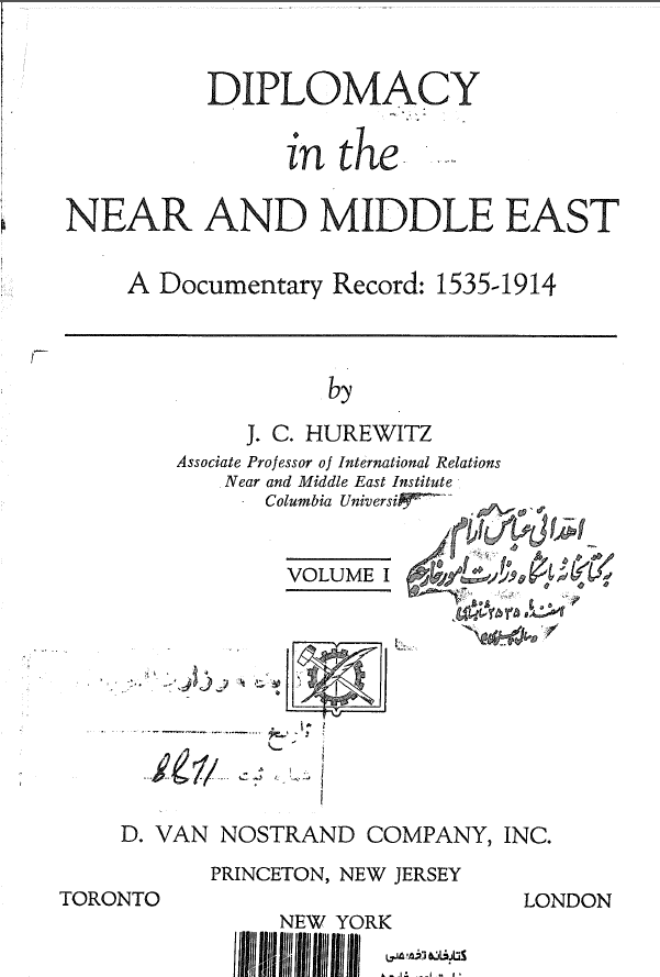 Diplomacy in the near and middle east; A documentary record 1535-1914