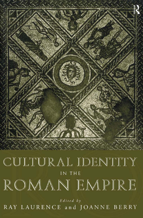 CULTURAL IDENTITY IN THE ROMAN EMPIRE