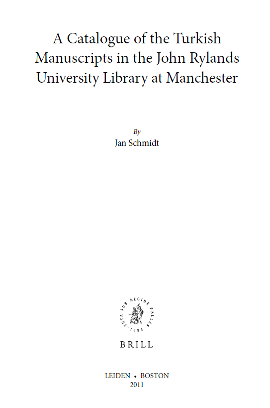 Islamic Manuscripts and Books 2 - A Catalogue of the Turkish Manuscripts in the John Rylands University Library at Manchester