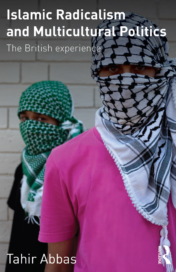 Islamic radicalism and multicultural politics; The British experience