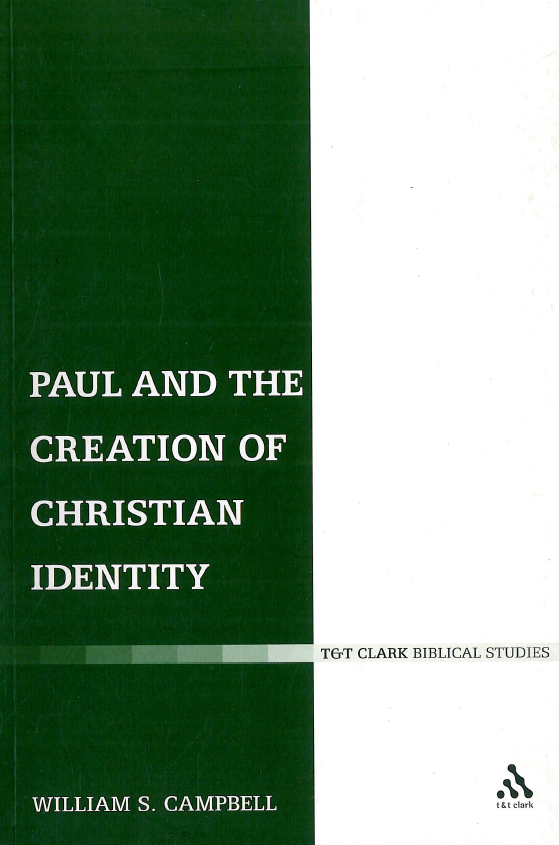 Paul and the creation of Christian identity