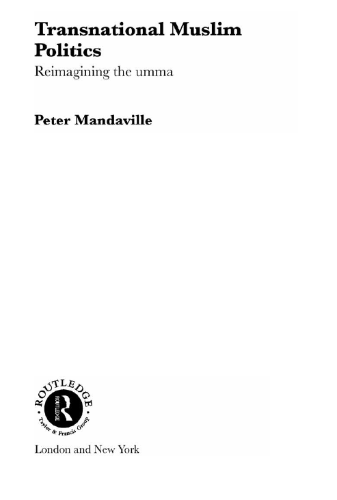Transnational Muslim Politics; Reimagining the umma