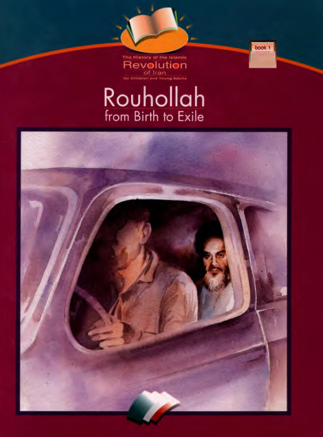 Rouhollah; From birth to exile