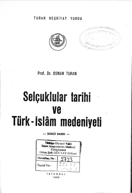 SELCUKLULAR TARIHI VE TURK- ISLAM MEDENIYETI- تاريخ سلجوقيان و مدنيت ترک اسلام