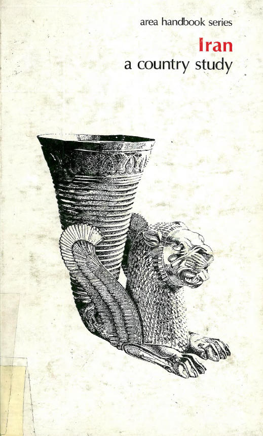 Iran; A country study, Federal research division library of congress