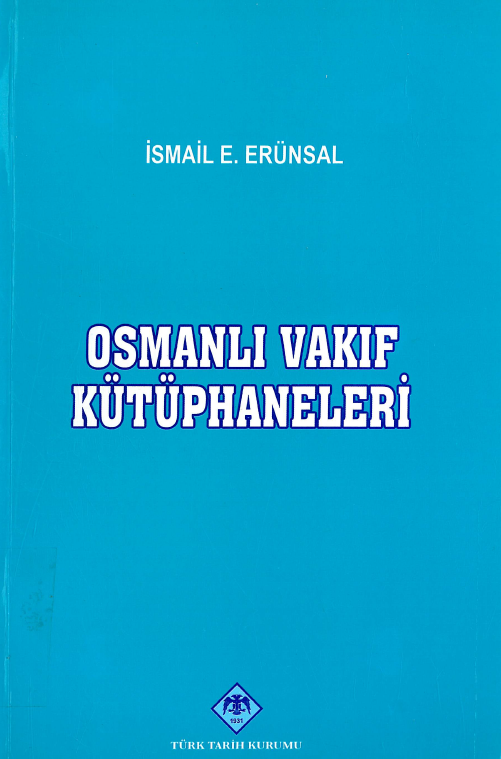 OSMANLI VAKIF KUTUPHANELERI