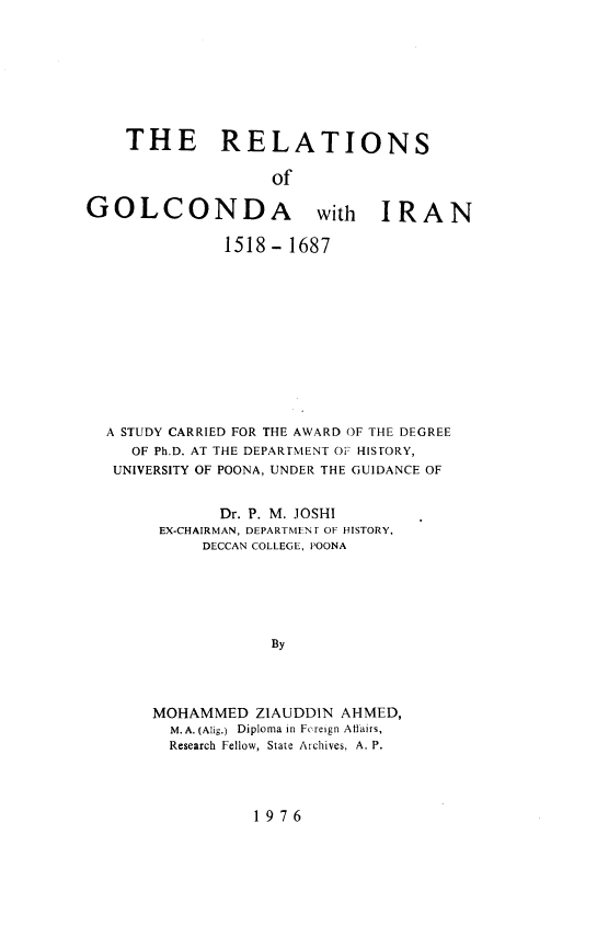 THE RELATIONS of GOLCONDA with IRAN 1518-1687 (Ph. D. Thesis)