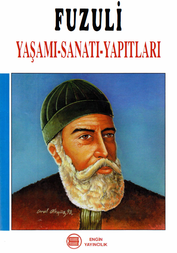 Fuzuli; yasami - sanati - yapitlari