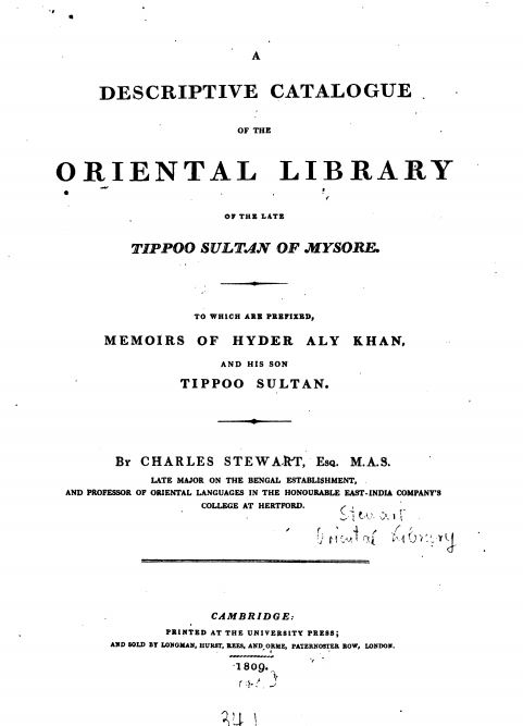 A Descriptive catalogue of the Oriental library of the late tippoo sultan of mysore