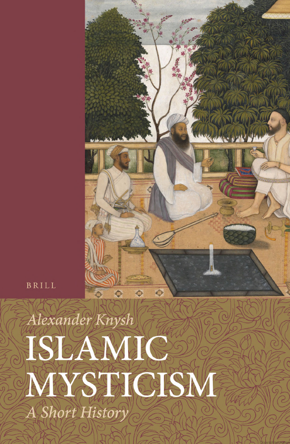 THEMES IN ISLAMIC STUDIES 1; Islamic Mysticism (A Short History)