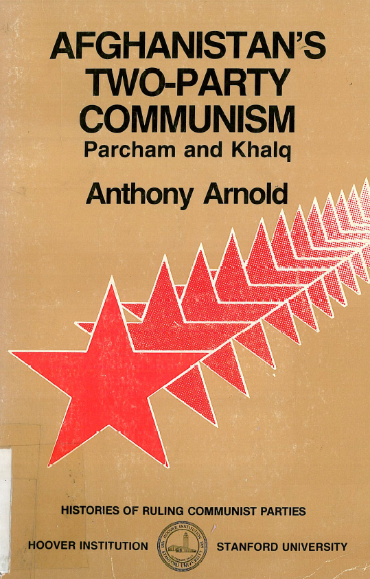 Afghanistan's two-party communism; Parcham and Khalq