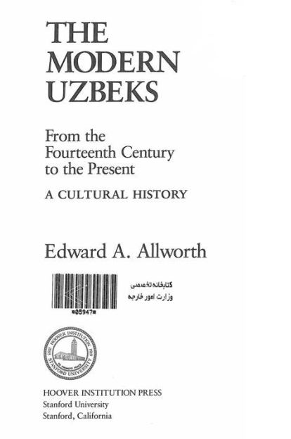 The modern uzbeks - from the fourteenth century to the present - a cultural history