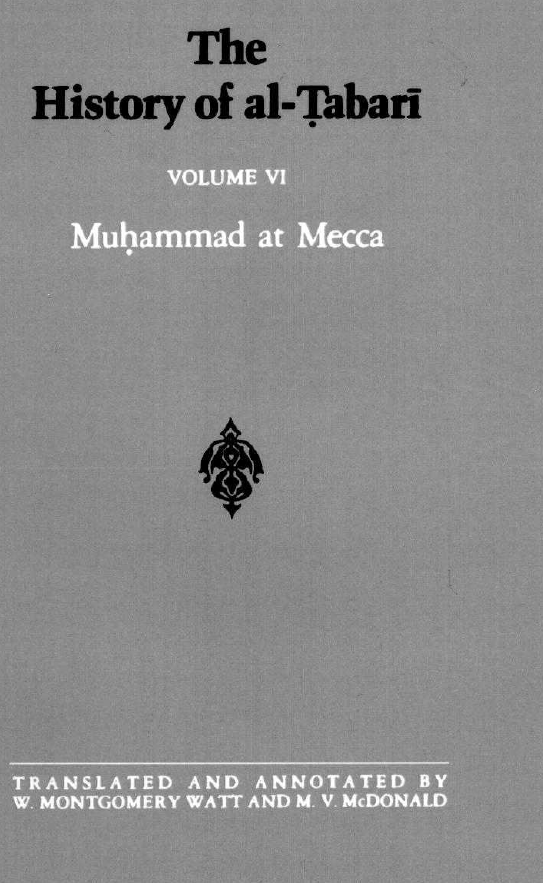 The History of al-Tabari; Muhammad at Mecca