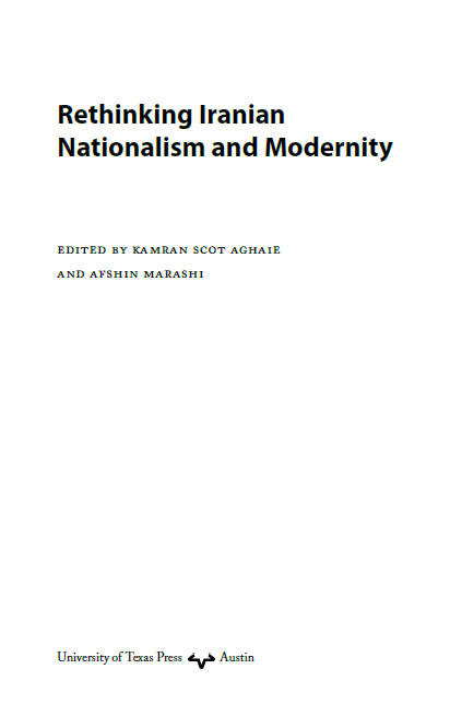 Rethinking Iranian Nationalism and Modernity