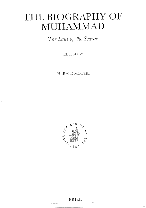 Islamic history and civilization 32; The Biography of Muhammad The Issue of the Sources