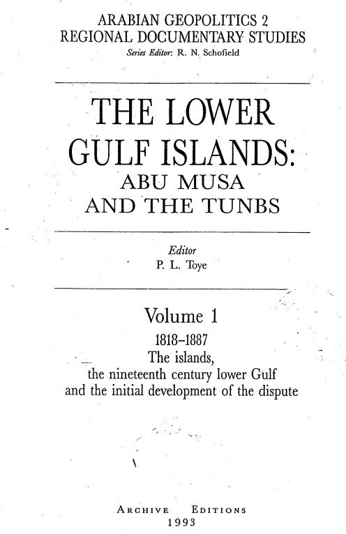 The lower Gulf Islands; Abu Musa and the Tunbs