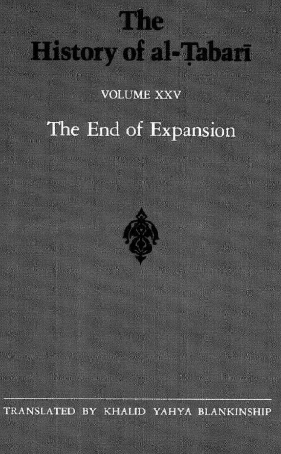 The History of al-Tabari; The End of Expansion