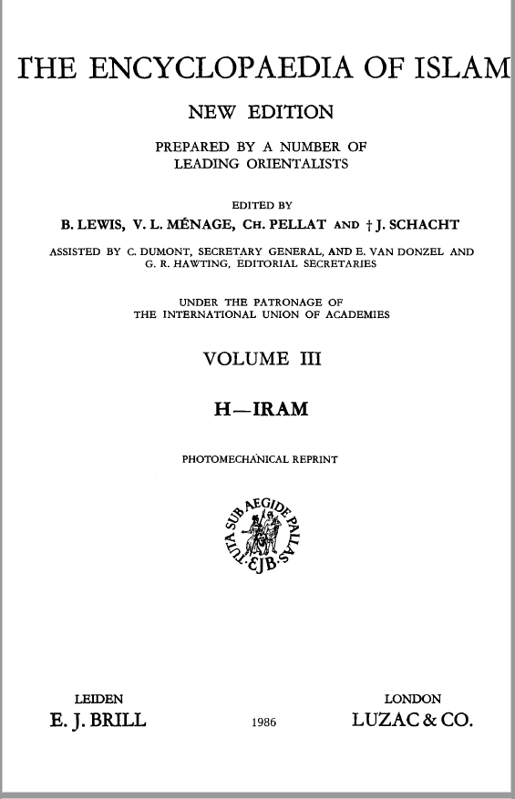 THE ENCYCLOPAEDIA OF ISLAM (H - IRAM)