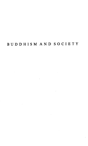 Buddhism and society; A great tradition and its Burmese Vicidditudes