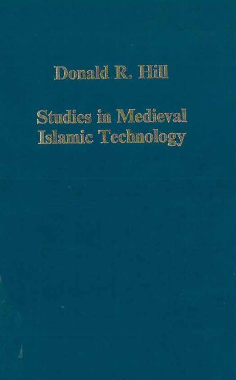 Studies in medieval islamic technology